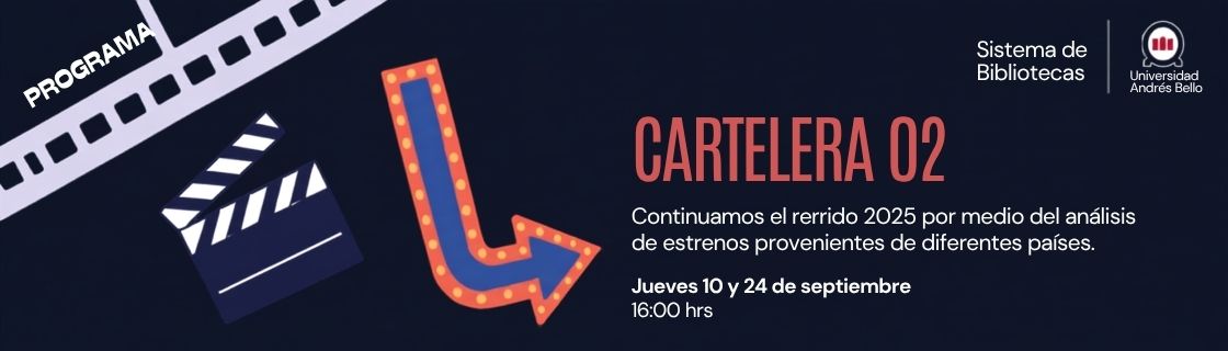 Banner announcing 'CARTELERA 02' with a red marquee arrow, film strip and clapperboard, and Spanish text about reruns of 2025 screenings on Sept 10 and 24; logos in the corner.